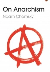 Okładka książki On Anarchism Noam Chomsky