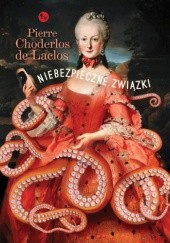 Okładka książki Niebezpieczne związki Pierre Choderlos de Laclos