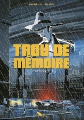 Okładka książki Trou de Mémoire - L'Intégrale Pascal Regnauld, Roger Seiter