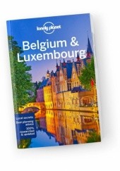 Okładka książki Belgium & Luxembourg Mark Elliott, Catherine Le Nevez, Helena Smith, Regis St Louis, Benedict Walker