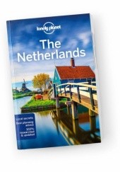 Okładka książki The Netherlands Abigail Blasi, Mark Elliott, Catherine Le Nevez, Virginia Maxwell, Nicola Williams