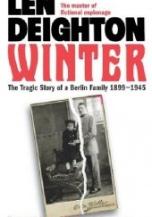 Okładka książki Winter: A Berlin Family 1899-1945 Len Deighton