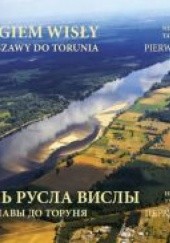 Okładka książki Z biegiem Wisły od Warszawy do Torunia Nikolay Yagunov, Tatiana Yagunova
