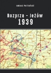 Okładka książki Rozprza-Jeżów 1939 Łukasz Politański