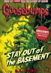 Okładka książki Stay Out of the Basement R.L. Stine
