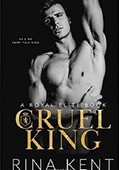 Okładka książki Cruel King Rina Kent