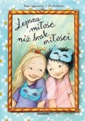 Okładka książki Lepsza miłość niż brak miłości Eva Eriksson, Rose Lagercrantz