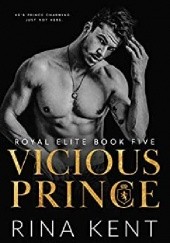 Okładka książki Vicious Prince Rina Kent