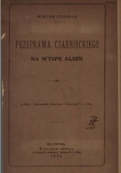 Okładka książki Przeprawa Czarnieckiego na wyspę Alsen Wiktor Czermak