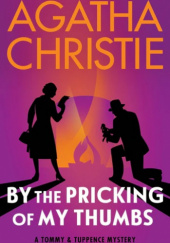 Okładka książki By The Pricking Of My Thumbs Agatha Christie