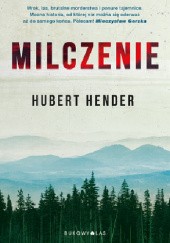 Okładka książki Milczenie Hubert Hender