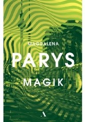 Okładka książki Magik Magdalena Parys