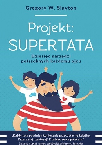 Projekt SUPERTATA Dziesięć narzędzi potrzebnych każdemu ojcu chomikuj pdf