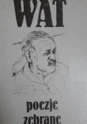 Okładka książki Poezje zebrane Aleksander Wat