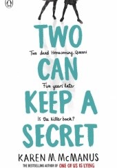 Okładka książki Two Can Keep A Secret Karen M. McManus
