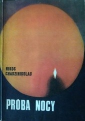 Okładka książki Próba nocy Nikos Chadzinikolau