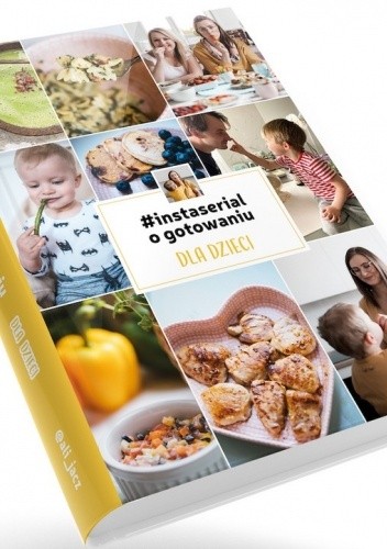 #instaserial o gotowaniu – dla dzieci pdf chomikuj