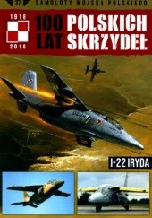 100 Lat Polskich Skrzydeł - I-22 Iryda