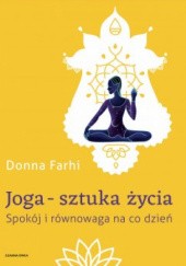 Okładka książki Joga-sztuka życia Donna Farhi