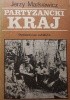 Okładka książki Partyzancki kraj Jerzy Markiewicz (historyk)