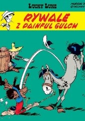 Okładka książki Rywale z Painful Gulch René Goscinny, Morris