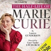 Okładka książki The Half-Life of Marie Curie Lauren Gunderson