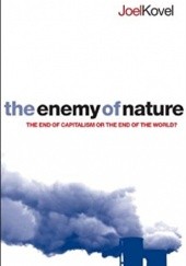 Okładka książki The Enemy of Nature Joel Kovel