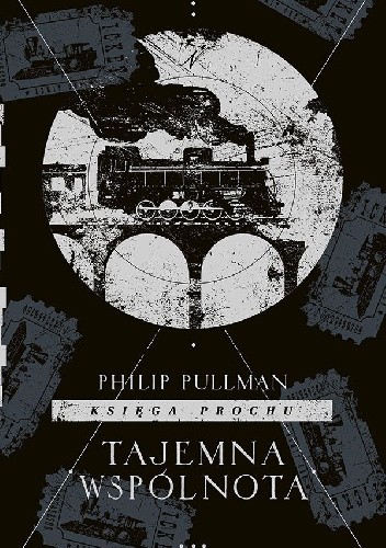 Okładka książki Tajemna wspólnota Philip Pullman