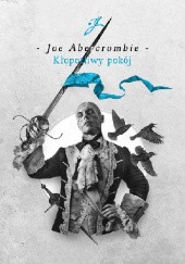 Okładka książki Kłopotliwy pokój Joe Abercrombie