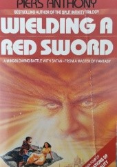Okładka książki Wielding a Red Sword Piers Anthony