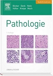 Okładka książki Pathologie Werner Böcker, Helmut Denk, Philipp U. Heitz, Gerald Höfler, Hans Kreipe, Holger Moch