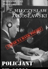 Okładka książki Policjant nr 03721 Mieczysław Jarosławski