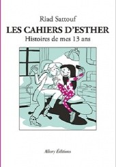 Les Cahiers d’Esther. Histoires de mes 13 ans