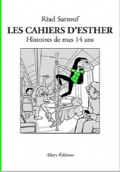 Les Cahiers d’Esther. Histoires de mes 14 ans