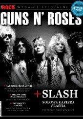 Okładka książki Teraz Rock. Wydanie specjalne: Guns N' Roses Redakcja magazynu Teraz Rock