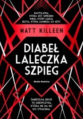 Okładka książki Diabeł, laleczka, szpieg Matt Killeen