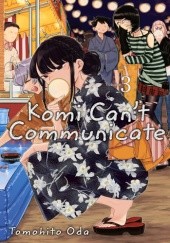 Okładka książki Komi Can’t Communicate, Vol. 3 Tomohito Oda