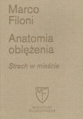 Okładka książki Anatomia oblężenia. Strach w mieście Marco Filoni