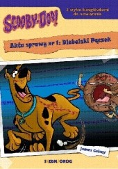 Okładka książki Scooby-Doo! Akta sprawy nr 1: Diabelski pączek James Gelsey