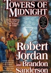 Okładka książki Towers of Midnight Robert Jordan, Brandon Sanderson