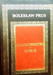 Okładka książki Emancypantki tom 3 i 4 Bolesław Prus