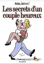 Okładka książki Les secrets d'un couple heureux Georges Wolinski