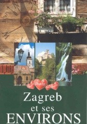 Okładka książki Zagreb et ses environs praca zbiorowa