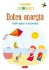 Okładka książki Dobra energia. Źródła energii w przyrodzie Adam Bardos,&nbsp;Krystyna Bardos