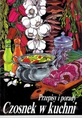 Okładka książki Czosnek w kuchni Hanna Prokopczukowa