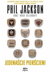Okładka książki Jedenaście pierścieni Phil Jackson