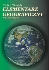 Okładka książki Elementarz geograficzny Witold Wilczyński