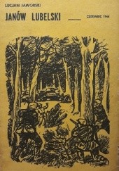 Okładka książki Janów Lubelski. Czerwiec 1944 Lucjan Jaworski