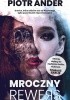 Okładka książki Mroczny Rewers Piotr Ander