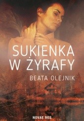 Okładka książki Sukienka w żyrafy Beata Olejnik